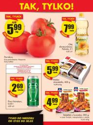Olej słonecznikowy, pomidory w cenie 5,99zł/kg, babka straciatella, ...