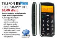 Telefon myPhone 1030 Simply Life, Cena: 99,00 zł/szt.
- telefon ...