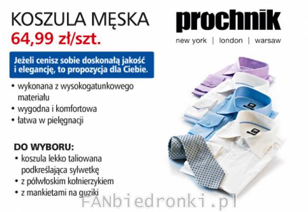 Koszula męska, Próchnik Cena: 64,99 zł/szt.
koszula lekko taliowana
- z półwłoskim ...