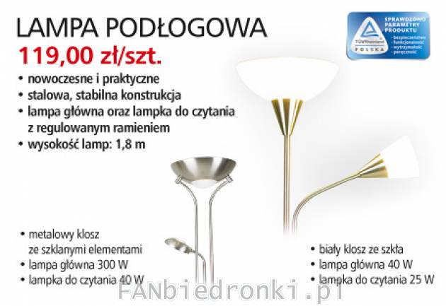 Lampa podłogowa, Cena: 119,00 zł/szt.
- moc 300W i lampka do czytania 40W