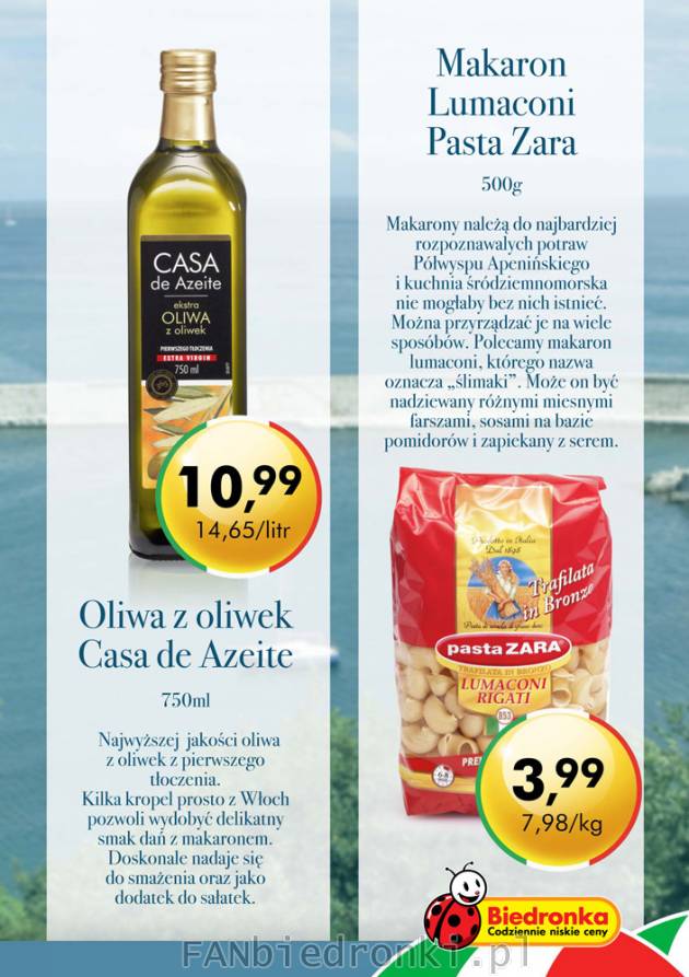 Oliwa z oliwek Casa de Azeite cena 10,99 zł. Makaron Lumaconi Pasta Zara cena 3,99 zł.