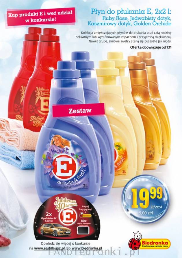 Zestaw płyn do płukania tkanin E w Biedronce:
- dwa litry w cenie 20 zł
- zapewnia ...