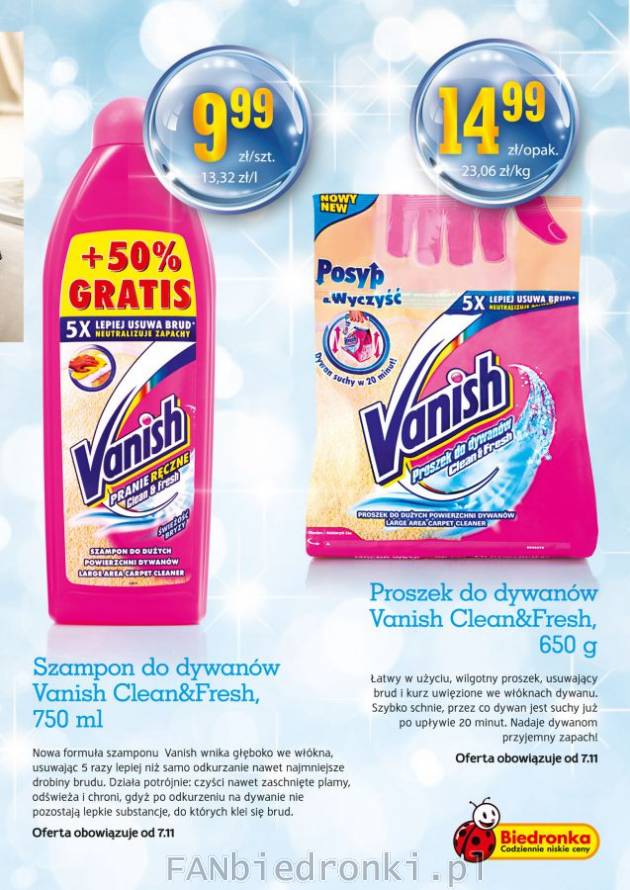 Produkty Vanish w Biedronce:
- szampon do dywanów
- proszek do dywanów
- łatwe ...