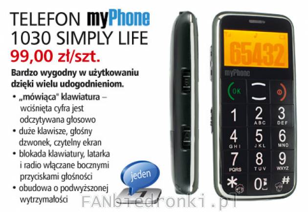 Telefon myPhone 1030 Simply Life, Cena: 99,00 zł/szt.
- telefon dla seniora, dla ...