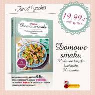 Książka z inspiracjami kuchennymi i przepisami: Domowe smaki. ...
