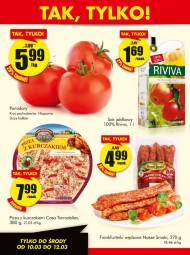 Pomidory w cenie 5,99zł/kg, sok jabłkowy, pizza z kurczakiem, ...